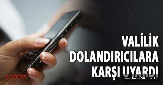 dolandiricilara_karsi_valilik_ten_uyardi_h5407_d1d0f