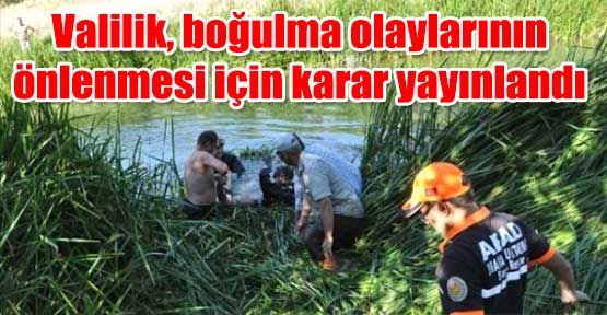 valilik_bogulma_olaylarinin_onlenmesi_icin_karar_yayinlandi_h32587