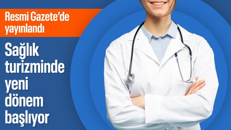 Sağlık turizmi yönetmeliği Resmi Gazete'de yayımlandı