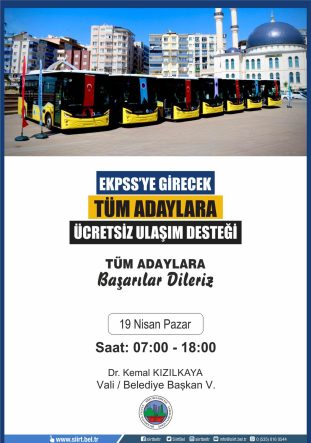 SİİRT BELEDİYESİNDEN EKPSS ADAYLARINA ÜCRETSİZ ULAŞIM DESTEĞİ!