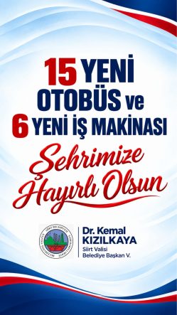 SİİRT’E 15 YENİ HALK OTOBÜSÜ VE 6 İŞ MAKİNESİ KAZANDIRILIYOR